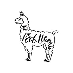 No prob-llama. Hand drawn inspiration quote about happiness with lama. Typography design for print, poster, invitation, t-shirt