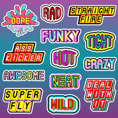 Vector set of cartoon word, phrase elements: dope, rad, straight fire, funky, tight, hot, deal with it, super fly, wild, neat, crazy, awesome, etc. Patches, badges, pins, stickers in 80s comic style.