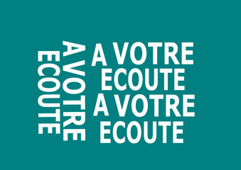 a votre écoute sur fond bleu