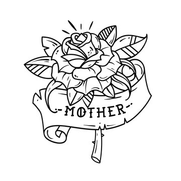 Tattoo red rose with ribbon and lettering Mother. Black and white tattoo
