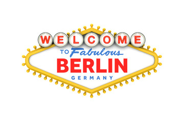 Welcome to Berlin, Germany sign in classic las vegas style design . 3D Rendering