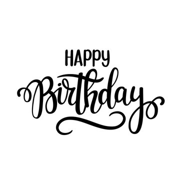 Happy Birthday vector lettering design. Posters, greeting cards and invitation. Hand-drawn brush calligraphy