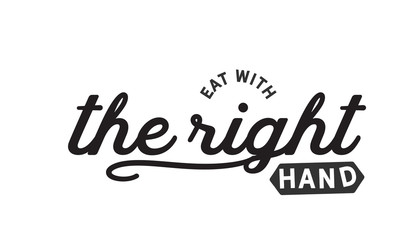 eat with the right hand