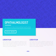 Ophthalmologist concept with thin line icons: glasses, eyeball, vision exam, lenses, eyedropper, spectacle case. Modern vector illustration for banner, print media, web page.