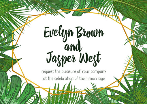 Wedding Invitation, floral invite card Design with green tropical forest palm tree leaves, forest fern greenery simple, geometric golden border hexagonal print. Vector
