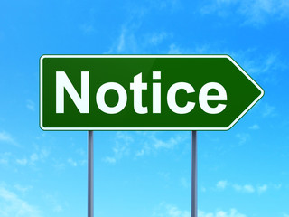 Law concept: Notice on green road highway sign, clear blue sky background, 3D rendering