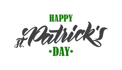 Vector illustration: Hand drawn calligraphic brush type lettering of Happy St. Patrick's Day on white background