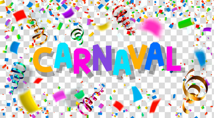 Celebration. Bright colorful vector illustration confetti, lettering carnaval on a transparent background.