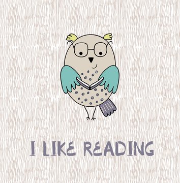 Cartoon owl. I like reading. Cute Hand Drawn illustration