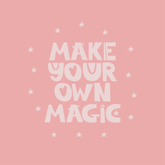 Naklejka na ściany i meble Make your own magic quote