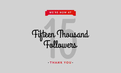 We're Now At FifteenThousand Followers Thank You
