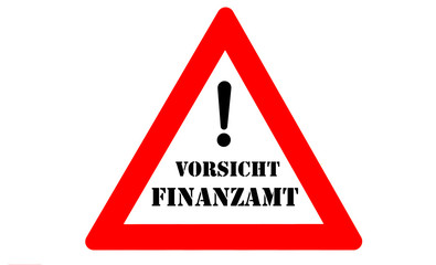 Finanzamt Warnschild