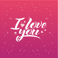 Words I love you, vector lettering, handwritten text on pink background - concept valentines day and wedding card