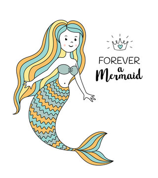 Cute little mermaid. Under the sea vector illustration. Forever a mermaid