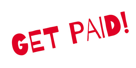 Get Paid rubber stamp. Grunge design with dust scratches. Effects can be easily removed for a clean, crisp look. Color is easily changed.