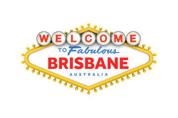 Welcome to Brisbane, Australia sign in classic las vegas style design . 3D Rendering