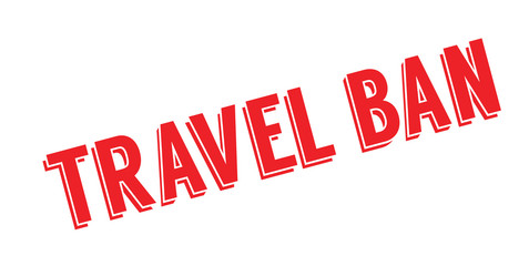Travel Ban rubber stamp. Grunge design with dust scratches. Effects can be easily removed for a clean, crisp look. Color is easily changed.