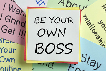 Be Your Own Boss written on note concept