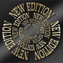 Stock Illustration - Circles of Golden Text New Edition, 3D Illustration, Isolated Against the Black Background.
