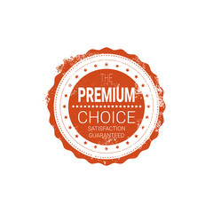 Premium Choice Seal Red Grunge Badge Isolated Sticker Icon Vector Illustration