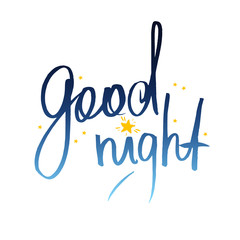 lettering manual calligraphy tassel good night. Blue letters and yellow stars. Isolated white background vector illustration.