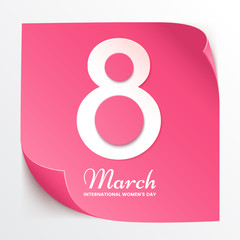 8 March international womens day. Design element for greeting card. Pink paper sticker isolated on white background. Sheet of the calendar with number 8. Vector eps 10.