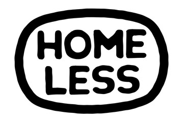 Homeless	 typographic stamp. Typographic sign, badge or logo