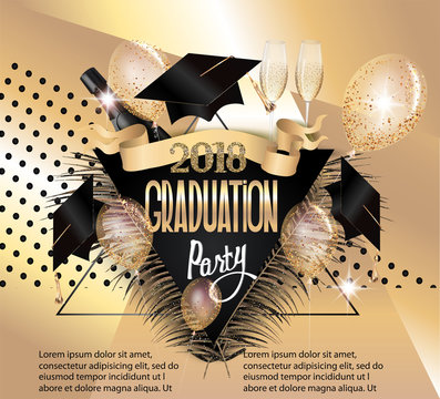 Graduation 2018 banner with air balloon, bottles and goblets of champagne and triangles. Gold and Black. Vector illustration