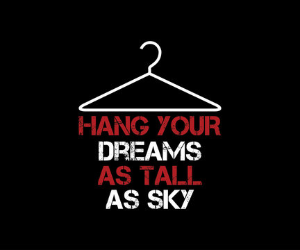 hang your dream motivation quote retro badge design