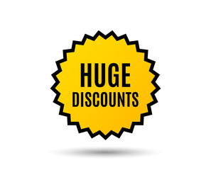 Huge Discounts. Special offer price sign. Advertising Sale symbol. Star button. Graphic design element. Vector