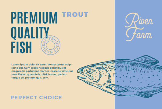 Premium Quality Trout. Abstract Vector Fish Packaging Design or Label. Modern Typography and Hand Drawn Trout Silhouette Background Layout