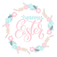 Hand drawn lettering Happy Easter wreath with flowers, branches and leaves. vector illustration. Design for wedding invitations, greeting cards