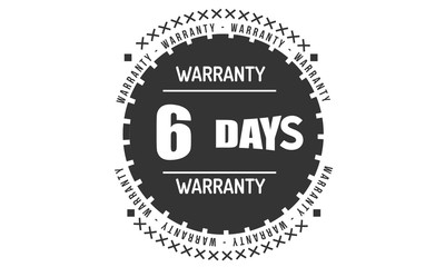6 days warranty rubber stamp guarantee