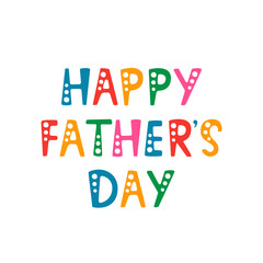 Handwritten lettering of Happy Father's Day on white background.