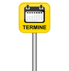 Gelbes isoliertes Schild: Termine