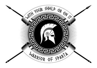 With your shield or on it,WARRIOR OF SPARTA, Crossed spears, Spartan shield, helmet. - obrazy, fototapety, plakaty