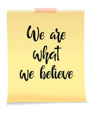 We Are What We Believe card