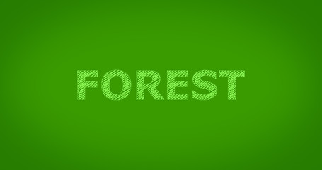 FOREST - Scribble text on green background
