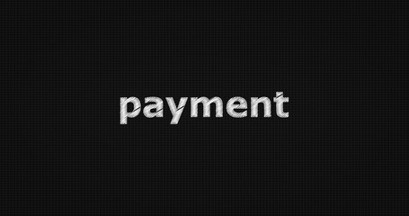 Payment word on grey background.