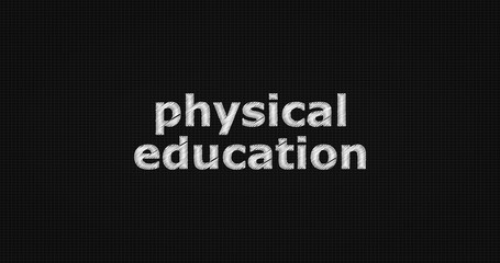 Physical education word on grey background.
