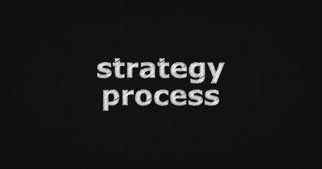 Strategy process word on grey background.