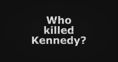 Obraz premium Who killed Kennedy word on grey background.