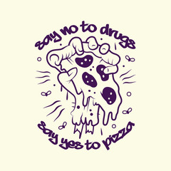 Say Yes To Pizza Illustration