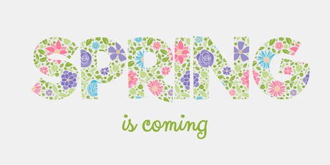 Spring is coming - colourful text with cute hand drawn flowers. Vector.