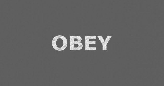 Writing or sketching a word OBEY