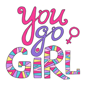 You go girl. Feminist lettering.