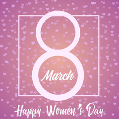 8 March greeting card with hand written text and square frame on pink. Happy Women's Day. Vector