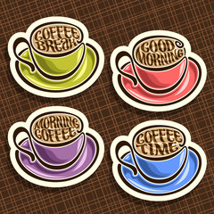 Vector set of colorful Coffee Cups, original typeface for wishes good morning written on surface of espresso coffee, 4 mugs and saucers for left-handed with hot drinks on brown abstract background.