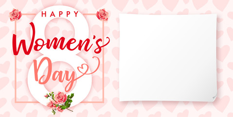 Happy Womens day rose flower and hearts greeting card. Lettering invitations for the International Women's Day, 8 March with text, roses, paper and heart