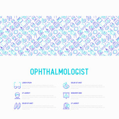 Fototapeta na wymiar Ophthalmologist concept with thin line icons: glasses, eyeball, vision exam, lenses, eyedropper, spectacle case. Modern vector illustration for banner, print media, web page.